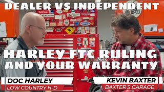 YOUR WARRANTY AND FTC RULING - DEALER VS INDEPENDENT with DOC HARLEY - Low Country HD Kevin Baxter