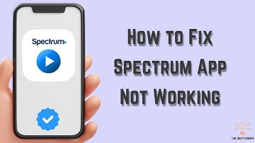 How to Fix Spectrum App Not Working : Multiple Solutions! (Apple & Android)