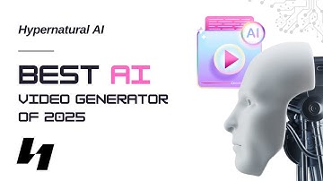 Best AI Video Generator (2025) - Hypernatural AI