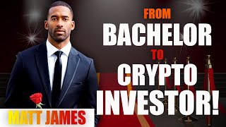 TV Star Matt James goes from being a hot Bachelor to being a fiery crypto investor!! by Crypto Jumpstart 116 views 1 year ago 5 minutes, 59 seconds