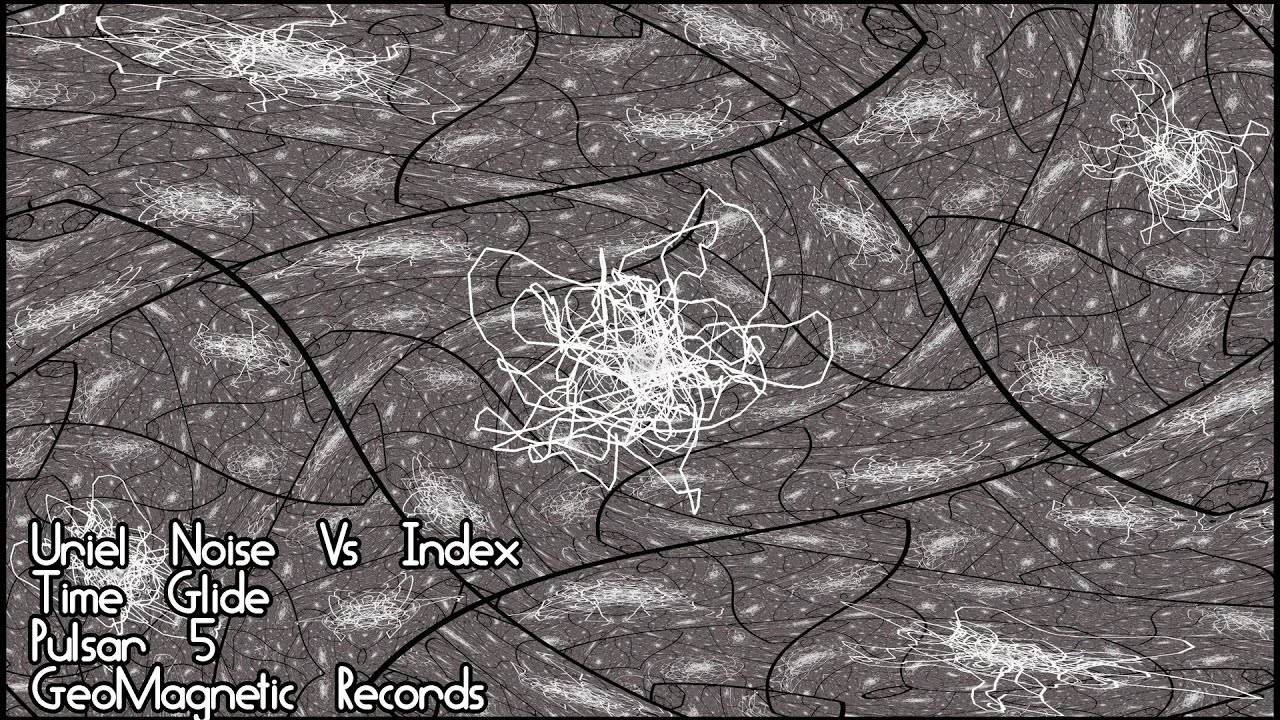 Guarda Uriel Noise Vs Index, Time GlidePulsar #05, GeoMagnetic Records su YouTube Guarda Uriel Noise Vs Index, Time GlidePulsar #05, GeoMagnetic Records su YouTube