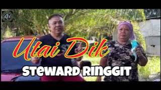 UTAI DIK - STEWARD RINGGIT #trending #vídeoviral #2023