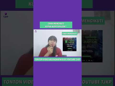 CARA MENGKIKUTI KLP48 AUDITION GEN 1 | TIDAK ADA BATAS KEWARGANEGARAAN #jkt48 #klp48