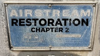 Vintage Airstream Restoration (Ep. 2)