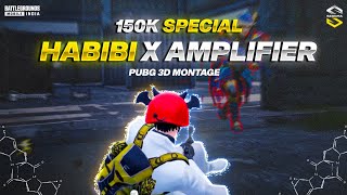 150K Special Habibi x Amplifire Beat Sync Montage | BGMI 3D Beat Sync Montage | Siddha Gaming