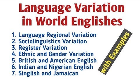 Language Variation in World Englishes| Language Variation in Linguistics| Language Variation.