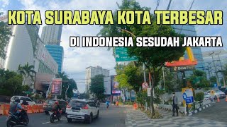Kota surabaya Kota Terbesar Di Indonesia sesudah jakarta