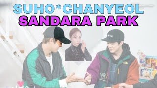 EXO SUHO & CHANYEOL mentioned SANDARA PARK in Heart4U