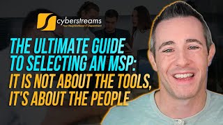 System Update #259: The Ultimate Guide to Choosing an MSP: Itโs About the People, Not Just the Tools