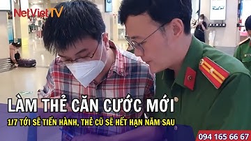 Chuẩn bị tinh thần làm căn cước mới từ ngày 1/7 tới đây - Thu thập thêm mống mắt, ADN