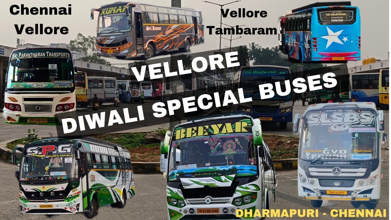 தீபாவளி சிறப்பு பேருந்துகள்😍 VELLORE 🪔 DIWALI 🎇 SPECIAL 🚍 BUSES 💥 (VELLORE 🔁 CHENNAI,TAMBARAM)