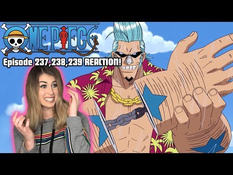 FRANKY VS LUFFY! One Piece Episode 237,238,239 REACTION!