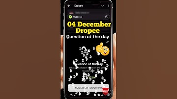Dropee question of the day code 4 December | Dropped question of the day code | Dropee Code