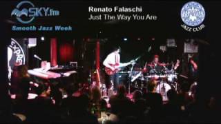 Video thumbnail of "Renato Falaschi  - Just The Way You Are"