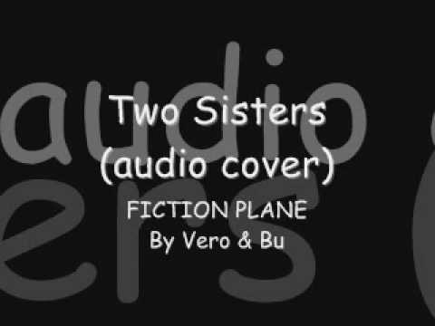 fiction plane two sisters mp3 fiction plane two sisters mp3