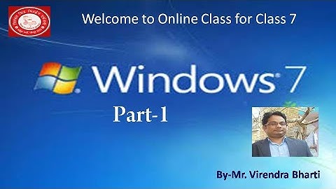 Windows 7 Part-1 Class 7