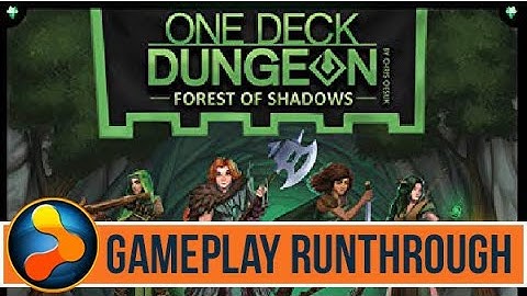 One Deck Dungeon: Forest of Shadows Gameplay Runthrough - GamerNode Tabletop