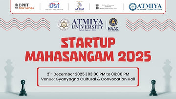 Startup Mahasangam 2025 | Live from Atmiya University, Rajkot