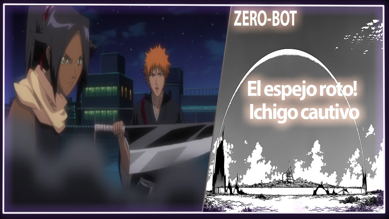 Bleach | Capitulo 174 | Zero-Bot