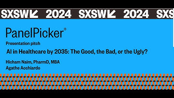 SxSW Panel Picker 2024   AI in Healthcare, a future perspective