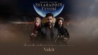 Vakit 🎧 Kudüs Fatihi Selahaddin Eyyubi Dizi Müziği @Trt1