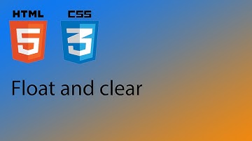 HTML5 & CSS3 Tutorial 19 -  Float and clear properties