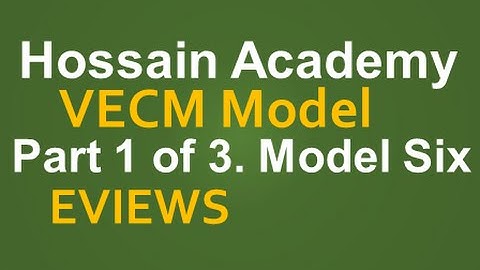 VECM. Model Six. Part 1 of 3. EVIEWS