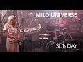 Mild universe  sunday  silvercat sound labs live  the complex