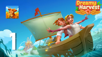 Dreamy Harvest: Farm Island Gameplay Walkthrough Part 1 (Android, IOS)