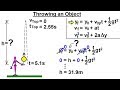 Physics 3.2: Additional Motion Examples (9 of 12) Throwing an Object