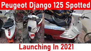 Peugeot Django 125 Spotted  In India : Launching Soon || 2021 ||