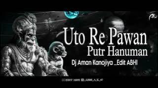 Utho Re Pawan Putra Hanuman | Lakhabir Singh Lakkha | Dj Aman Kanojiya | Edit ABHI AK