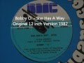 Bobby O. - She Has A Way Original 12 inch Version 1982