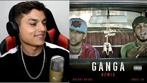 [Reaccion] Ganga Remix - Bryant Myers con Anuel AA [Official Video] Themaxrady