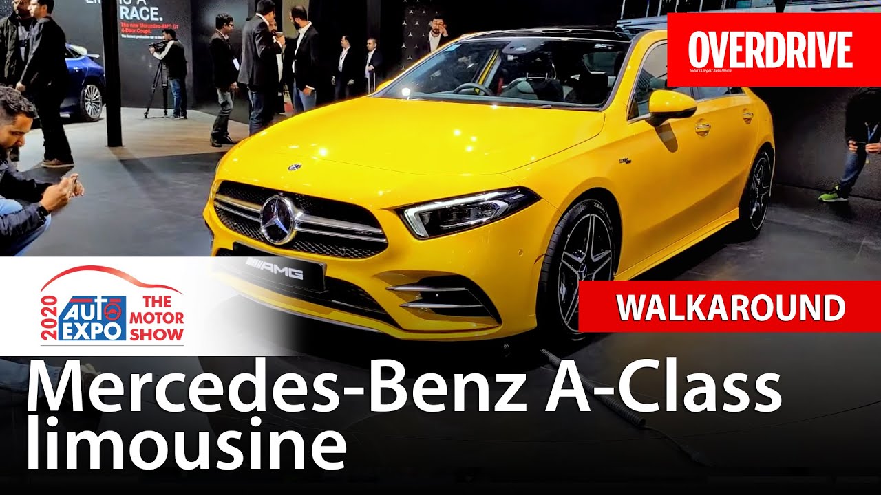 Mercedes Benz A Class Limousine Walkaround Auto Expo Overdrive Youtube Mercedes Benz A Class Limousine Walkaround Auto Expo Overdrive Youtube