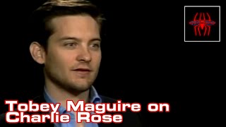Tobey Maguire on 'Charlie Rose'