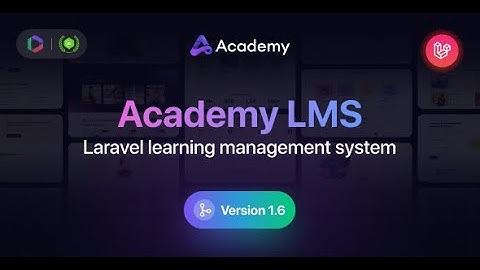 Academy LMS Laravel Learning Management System