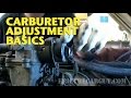 Carburetor Adjustment Basics -EricTheCarGuy