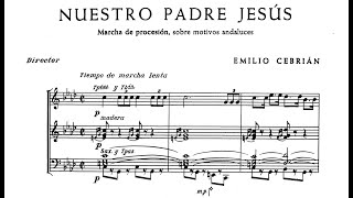 Video thumbnail of "Nuestro Padre Jesús (Emilio Cebrián Ruiz) - Partitura"