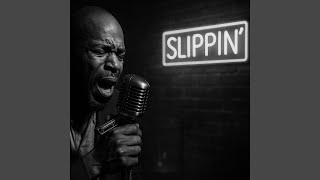 Slippin