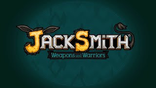 Jacksmith Weapons and Warriors Trailer - Launch Day 13th May 2025