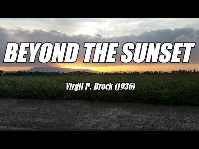 Beyond The Sunset - acapella with lyrics class=