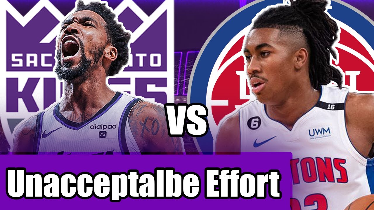 An Unacceptable Effort In Home Loss To Pistons As Kings Fall To PlayIn