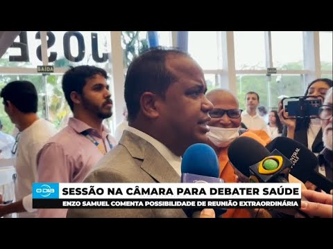 Enzo Samuel comenta possibilidade de reunião extraordinária para debater Saúde 02 01 2025