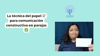 Comunicación constructiva ✅- La técnica del papel para resolver conflictos de pareja 📝. by Carlos Morales Psicólogo 187 views 8 months ago 7 minutes, 31 seconds