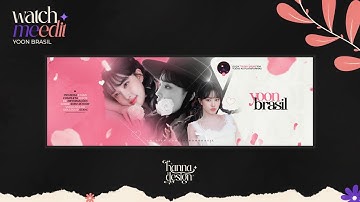 ✦ Watch me Edit • twitter header #01 - Adobe Photoshop