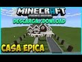 Casa Epica Para Minecraft Pocket Edition 0.13.0 - 0.12.0 | Descarga/Dowload [Android y ios]