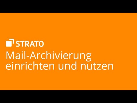 Mail-Archivierung einrichten und nutzen | STRATO Tutorial