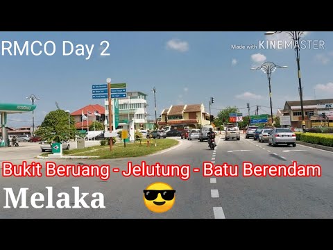 MELAKA Recovery MCO Day 2: Bear Hill - Jelutung - Petronas Batu Berendam