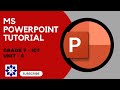 Grade-7 ICT | Unit 6 | MS PowerPoint | How to create presentation using MS PowerPoint?